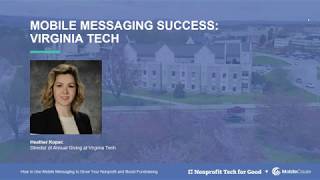 Virginia Tech - Mobile Messaging Case Study