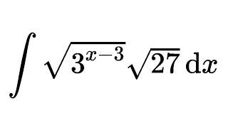 Calcular la integral indefinida de [ √3^(x-3) ] [ √27 ]