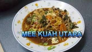 MEE KUAH UTARA