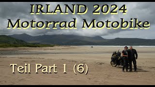 Motorrad Tour Motobike Tour Irland 2024 Video 1 von of  6