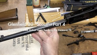 Glenfield 30 "Scout" -  Part 4 | The Disassembled Action and Checking the Forearm Fit