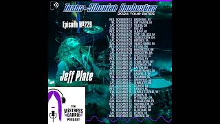 #229 - THE MISTRESS CARRIE PODCAST – Jeff Plate from Trans-Siberian Orchestra