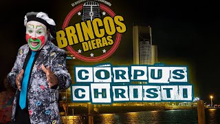 BRINCOS DIERAS EN CORPUS CHRISTI, TX