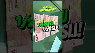 Waspada Uang Mutilasi⁉️Beneran ada❓#shorts #money #fake #crime #love #happy #goneviral