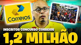 😱MAIS DE 1,2 MILHÃO DE INSCRITOS CONCURSO CORREIOS 2024