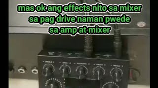 mas ok ang effects nito sa mixer l sa pag drive naman pwede sa amp at mixer