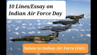 Indian Air Force Day 2023 speech (10 lines), Easy/Simple essay Indian Air Force Day, IAF day essay