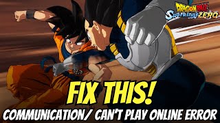 Fix Dragon Ball Sparking ZERO Communication Error