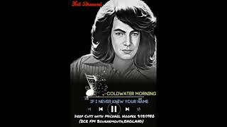 Neil Diamond - Coldwater Morning & If I Never Knew Your Name (2CR FM's Classic Deep Cuts 1980)