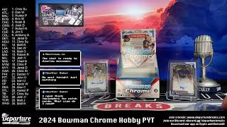 2024 Bowman Chrome Hobby -- PYT Break