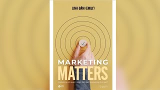 Podcast Tiệm sách Sài Gòn - Marketing có quan trọng và xứng đáng để đầu tư?