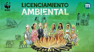 ¿Comunidades vs. explotación de hidrocarburos? Licenciamiento ambiental | ft. @wwfcolombia