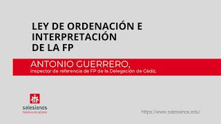 ESCUELAS SMX | LEY DE ORDENACIÓN E INTEGRACIÓN DE LA FP