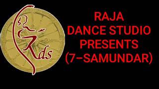 #Saat samundar | raja dance studio |