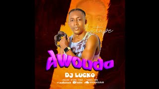 Mixtape Awouda 2k24 - DJ LUCKO