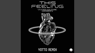 This Feeling (Yotto Remix)