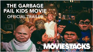 THE GARBAGE PAIL KIDS MOVIE | OFFICIAL TRAILER | MovieStacks