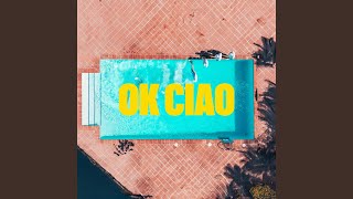 OK Ciao (Preview)