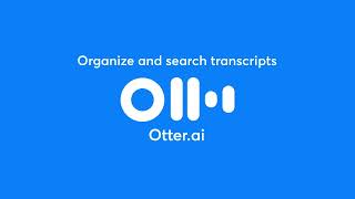 Otter's How to Series - How to organize and search transcripts