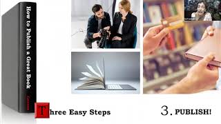 How to Publish a GREAT Book in 3 Easy Steps - with Liz Coursen