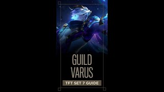 How to play Guild Varus in Teamfight Tactics: Dragonlands