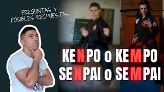 Senpai o Sempai | Kenpo o Kempo | ¿Cómo se escribe o cómo se pronuncia?