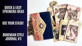 Bohemian Journal #3 - How To Use Decoupage Kits - Quick & Easy Ephemera Ideas!