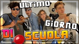 ULTIMO GIORNO DI SCUOLA