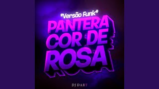 Pantera Cor de Rosa (Funk)