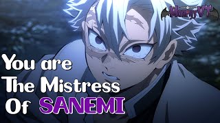 【ASMR】 You are Sanemi's Mistress 「 Sanemi Shinazugawa x  Listener Audio」 ENEMIES TO LOVERS