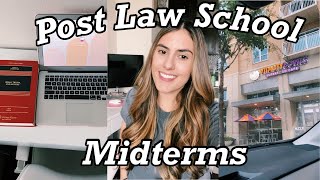 POST LAW SCHOOL MIDTERMS VLOG