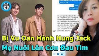 Bị Vu Oan Hành Hung Jack - Mẹ Nuôi Lên Cơn Đau Tim I NGÁO NEWS