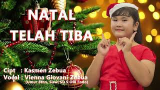 LAGU NATAL TERBARU 2020 II NATAL TELAH TIBA II CIPT : KASMEN ZEBUA II VOCAL : VIENNA GIOVANI ZEBUA