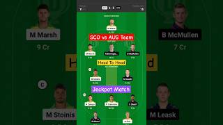 AUS vs SCO today dream11 prediction team || Australia vs Scotland || #shorts #trending #viral