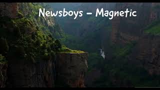 Newsboys - Magnetic