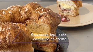 Couronne feuilletée garnie confiture et crème