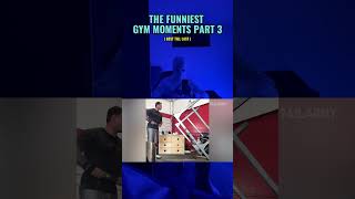 THE FUNNIEST GYM MOMENTS PART 3 |  #gym #viral #gymmotivation #sports #trending #funny #funnymoments