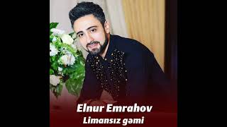 Elnur Əmrahov – Limansiz gəmi [Music version]