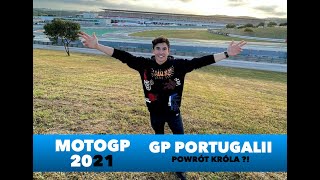 MOTOGP - GP PORTUGALII - powrót Króla?!