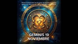 👑 GEMINIS 19 DE NOVIEMBRE #horoscopo #leydesignos #abundancia #signoszodicales