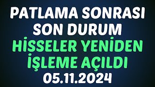 PATLAMA SONRASI SON DURUM HİSSELER YENİDEN İŞLEME AÇILDI #borsa #kaphaberi #tuprs #TUPRS