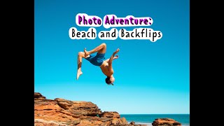 Photo Adventure Broome: Beaches and Backflips