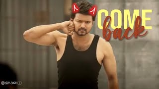 Come Back whatsapp status tamil|| vanthuttean rasa 😈