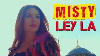 Misty - Ley La