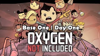 Restart Day! Base 1, Day 1. - Oxygen Not Included | Beginner Gameplay