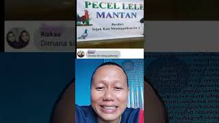 pecel lele mantan #shorts #meme #reaction