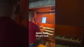 Aperol Spritz - Vincent Gross - Schlager Orgel Alexander Uhl