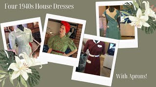 Evaluation Time - 4 House Dresses and 3 Aprons - Sewing 1940s Vintage Fashion