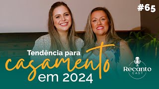 Tendência para casamento em 2024