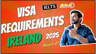 Ireland 🇮🇪 Visa requirements for Indian Students 2025 | Step by Step guide | Explained in Telugu |